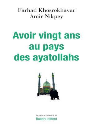 cover image of Avoir vingt ans au pays des ayatollahs